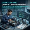 non comprehensive desktop computer AMC by Aadhunik ITPortal
